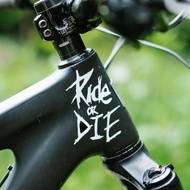 Sticker cutting frame Bicycle MTB ride or die