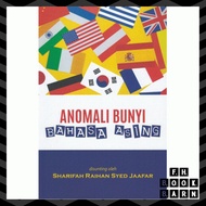 Anomali Bunyi Bahasa Asing (UKM Press)