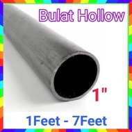 Besi Hollow Bulat 1"(25mm) 1ft-7ft Thickness 1.00mm (BB7)