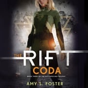 The Rift Coda Amy S. Foster
