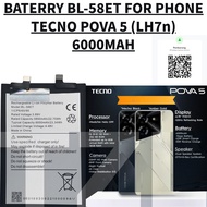 BATERRY TECNO PHONE BL-58ET COMPATIBLE PHONE TECNO POVA 5 (LH7n) BATERRY 6000MAH