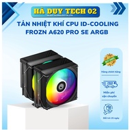 ID-COOLING FROZN A620 PRO SE ARGB CPU Air Cooler - Genuine - 24T - Ha Duy Tec