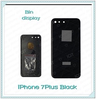 Body iPhone 7Plus/7+ 5.5 อะไหล่บอดี้ เคสกลางพร้อมฝาหลัง Body อะไหล่มือถือ คุณภาพดี Bin Display