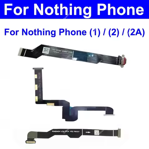 Motherboard LCD Flex For Nothing Phone 1 2 2A A063 A065 A142 USB Charger Jack Flex Mainboard LCD Scr
