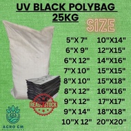 25kg guni bundle Polybag Hitam / pelbagai size plastik bag berkualiti/ UV protector/ polybag fertiga