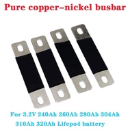 Pure Copper Nickel Board Busbar for Lithium 3.2V Lifepo4 Battery Connector 260Ah 271Ah 280Ah 300Ah 3