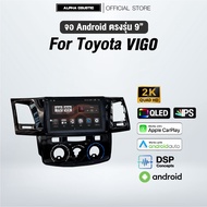 จอแอนดรอย ตรงรุ่น Alpha Coustic 9 นิ้ว สำหรับรถ  Toyota Vigo