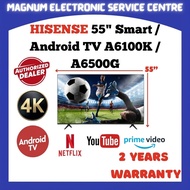 Hisense 4K UHD Smart TV / Android TV 电视 (55" / 55 inch) 55A6100K / 55A6500G Supports Youtube , Netfl