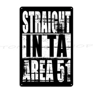 Area 51 Straight In Ta Area 51 Metal Plaque Cinema Party Club Cinema Party Plates Print Tin Sign Pos