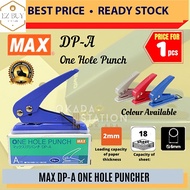 MAX DP-A HOLE PUNCHER (ONE HOLE) / ONE HOLE PUNCHER / MAX PUNCHER / PAPER PUNCHER