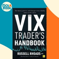 The VIX Trader's Handbook : The history, patterns, and strategies every volati by Russell Rhoads (UK