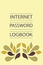Internet Password Logbook: Internet Password Organizer, A premium Journal and Logbook To Protect Use