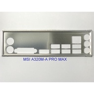 FE block main MSI A320M-A PRO MAX (Mainboard IO Shield: 604)