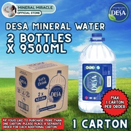 DESA Mineral Water (1 CARTON 9500ml x 2 Bottles)