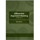 Differential Argument Marking: Volume 1