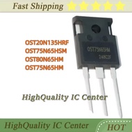1-5PCS OST75N65HSM 75N65HSM OST75N65HM OST80N65HM 80N65HM OST20N135HRF 20N135HRF TO247 MOSFET MOS fi