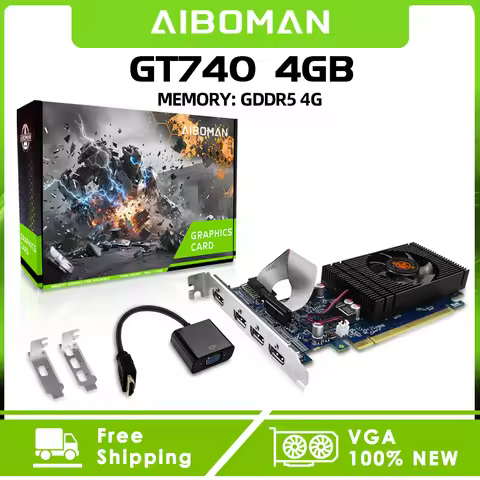 AIBOMAN GT740 4GB GDDR5 HDMI*4 128Bit 64W PCl Express 3.0 X16 Cards Memory Suitable for Computer Vid