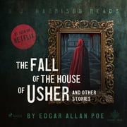 The Fall of the House of Usher and Other Stories Edgar Allan Poe