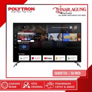 SMART ANDROID TV LED POLYTRON PLD50AV8759 / PLD-50AV8759 / 50AV-8759 (50 INCH / DIGITAL) GARANSI RESMI