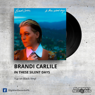 Brandi Carlile - In These Silent Days  |  Brand-New &amp; Sealed | Vinyl Records | Plaka | Slipmat Records