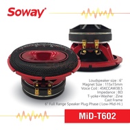 Soway MID-T602 ลำโพง ฟูลเรนจ์ ขนาด 6นิ้ว แม่เหล็ก 115x15mm. Voice 45mm. KCCAW38.5 8Ω Full Range Speakers  PA 6นิ้ว 1ดอก