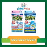 BYE BYE FEVER FOR CHILDREN & BABIES 1 SHEET FOR BABY FEVER FEVER FEVER COMPRESS PLASTER