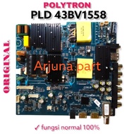 READY MAINBOARD TV POLYTRON PLD-43BV1558 / MESIN TV POLYTRON PLD 43BV1558 / MODUL TV POLYTRON PLD 43