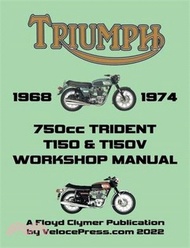 TRIUMPH 750cc T150 & T150V TRIDENT 1968-1974 WORKSHOP MANUAL
