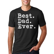 Gift For Dad T-Shirt Fathers Day Tee Shirt Dad Ever Tee