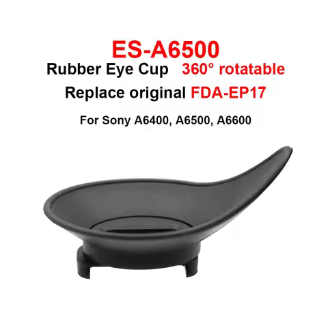 ES-A6500 Rubber 360° rotatable Eye Cup Eyepiece replace Sony FDA-EP17 for Sony A6400 A6500 A6600 Cam