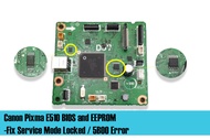 Canon E510 BIOS & EEPROM IC Solve Service Mode Locked or 5B00 Error