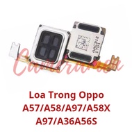 Oppo A57 A58 A97 A58X A97 A36 A56S Internal Speaker
