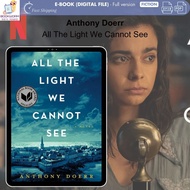 All the Light We Cannot See Anthony Doerr