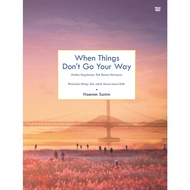 Gramedia - When Things Don't Go Your Way Haemin Sunim