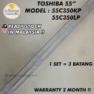 55C350KP / 55C350LP TOSHIBA 55" LED TV BACKLIGHT (LAMPU TV) TOSHIBA 55 INCH LED TV BACKLIGHT 55C350K
