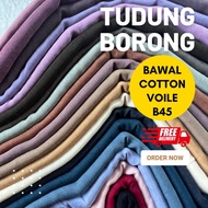 [Supplier] Bawal Cotton Voile Bidang 45 Borong - Tudung direct kilang