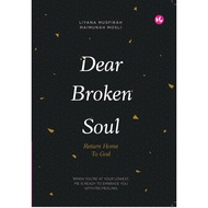 Dear Broken Soul, Return Home to God by Liyana Musfirah | Iman Publication