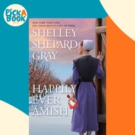 [100% Original Books] - Happily Ever Amish by Shelley Shepard Gray (UK edition, hardcover)