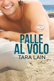 Palle al volo Tara Lain