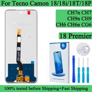 CH6 CG6 CH7n CH9 Premium Lcd For Tecno Camon 18 18i Display Touch Screen 18T 18P Digitizer Panel Ass