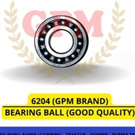 BEARING BALL (Good QUALITY) / 6204 (GPM BRAND)