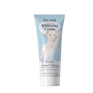 EELHOE Whitening Cream  Privates Whitening Cream Underarm Whitening Cream  PRIVATE PART Restore skin suppleness