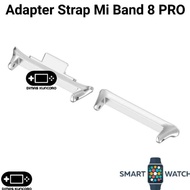 Adapter Strap Mi Band 8 PRO connector konektor xiaomi smart tali