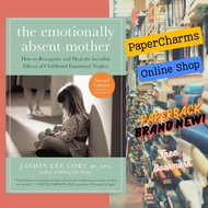 The Emotionally Absent Mother, Second Edition