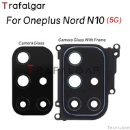 Rear Back Camera Glass Lens For OnePlus Nord N10 5G Main Camera Cover With Frame Bezel Replacement B
