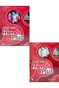 Tiếng Anh Friends Plus 7 (Bài học + Bài tập) Trọn bộ bản đẹp
