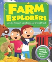 Farm Explorers Igloo Books Ltd