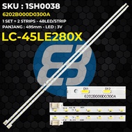 SHARP 45 Inch TV Backlight LC-45LE280X 6202B000D0300A