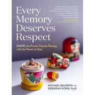 BuKu Every Memory Deserves Respect EMDR, the Proven Trauma Therapy with the