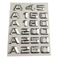 ABS 3D Chrome Letters For Car Stickers Mercedes A45 AMG A160 A180 A200 A250 A260 W176 W177 Trunk Emb